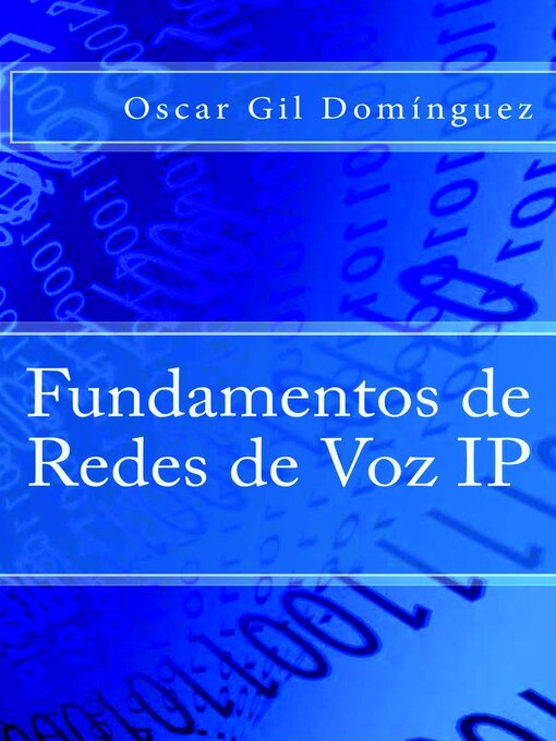 Title details for Fundamentos de Redes de Voz IP by Oscar Gil Domínguez - Available